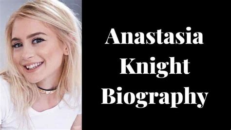 anastasia pornstar|Anastasia Knight Biography, Height, Family,, Wiki & More